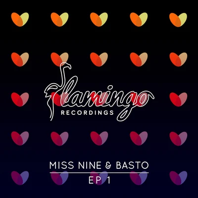 Miss Nine/Basto EP 1 (Extended Mix)