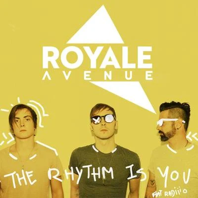 Royale The Rhythm Is You