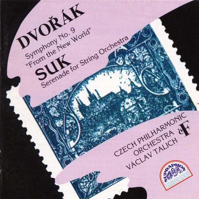 Václav Talich Dvořák, Suk: Symphony No. 9 - String Serenade