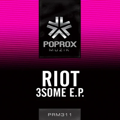 Riot 3SOME E.P.