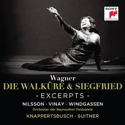 Birgit Nilsson Wagner: Die Walküre, WWV 86B & Siegfried, WWV 86C (Highlights)