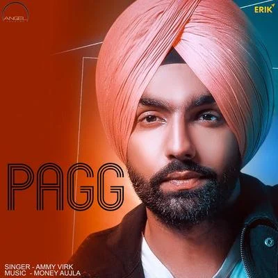 Ammy Virk Pagg