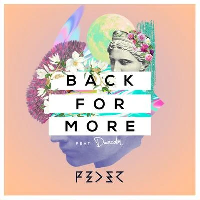 Feder Back For More (feat. Daecolm)