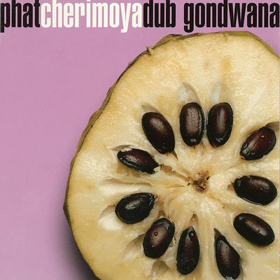 Gondwana Phatcherimoyadub