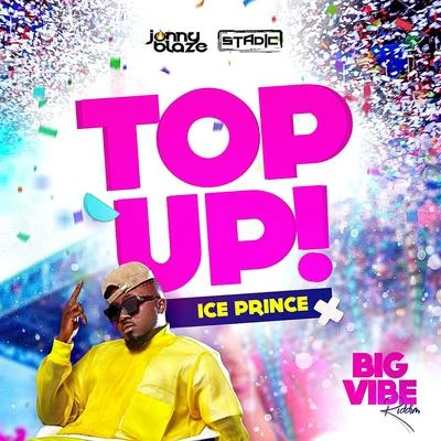 Ice Prince/Jonny Blaze/Stadic Top Up