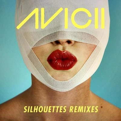 Avicii Silhouettes(Remixes)