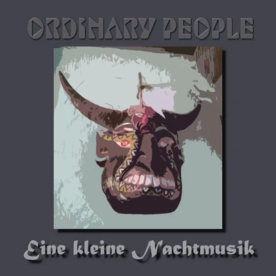 Ordinary People Eine Kleine Nachtmusik