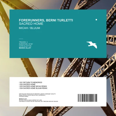 Forerunners/Berni Turletti Sacred Home