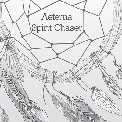 Aeterna Spirit Chaser