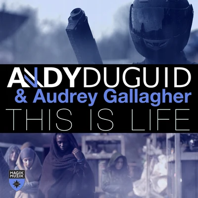 Audrey Gallagher/Andy Duguid This is Life