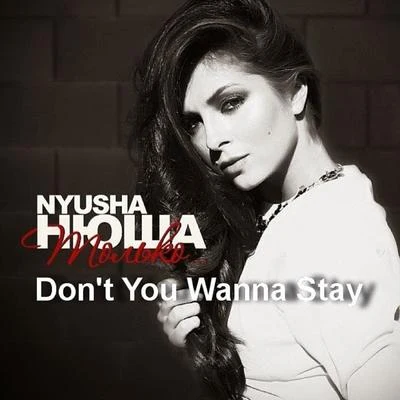 Nyusha Dont You Wanna Stay