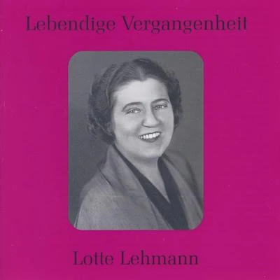 Lotte Lehmann LE本地G ever敢跟黑頭 - Lotte Lehmann