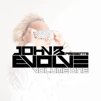 John B Evolve, Vol. 1