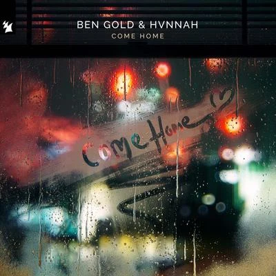 Ben Gold/HVNNAH Come Home