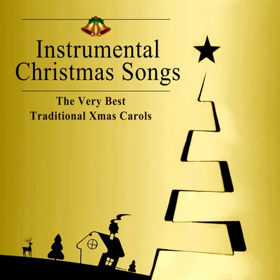 Christmas Eve Carols Academy Christmas Songs – The Very Best Traditional Xmas Carols and Beautiful Instrumental Music for All, Magic Christmas Time