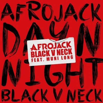 Afrojack/Muni Long/Black V Neck Day N Night