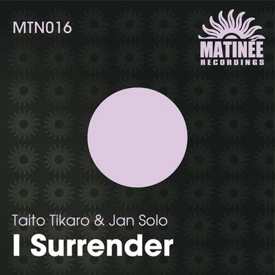 Taito Tikaro I Surrender