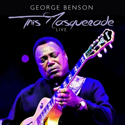 George Benson This Masquerade