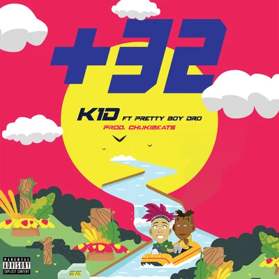 K1D/Pretty Boy Dro +32