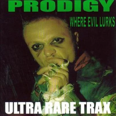 The Prodigy Ultra Rare Trax