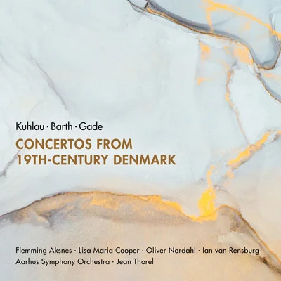 Aarhus Symphony Orchestra Concertos - KUHLAU, F.BARTH, C.F.GADE, N.W. (Concertos from 19th-Century Denmark) (O. Nordahl, Aarhus Symphony, Thorel)