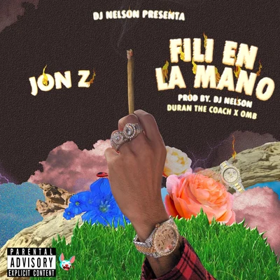 Jon Z/DJ Nelson Fili en la Mano