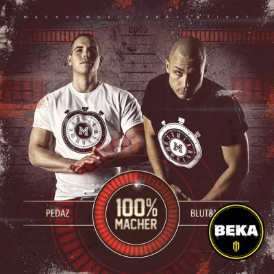 Pedaz/BEKA 100% Macher (Premium Edition)