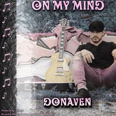 Donaven On My Mind