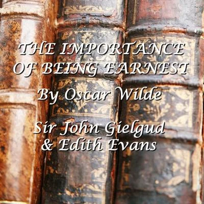 John Gielgud The Importance Of Being Earnest