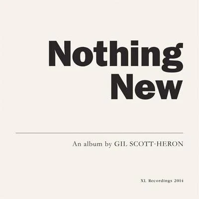 Gil Scott-Heron Nothing New