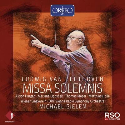 Rudolf Scholz/Herbert von Karajan/Michael Gielen/Lella Cuberli/Berliner Philharmoniker/Sinfonie Orchester des Südwestfunks Baden-Baden Beethoven: Missa solemnis, Op. 123