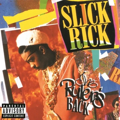 Slick Rick The Rulers Back