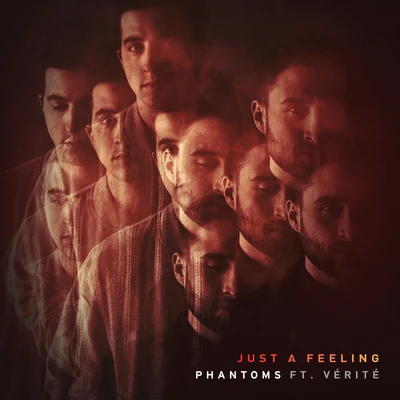 Phantoms Just A Feeling