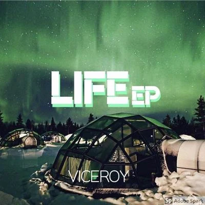 Viceroy Life -EP