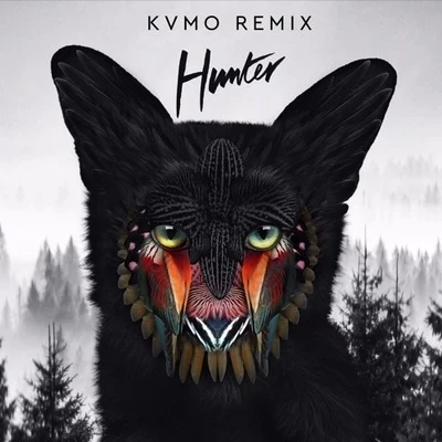 KVMO Hunter (KVMO Remix)