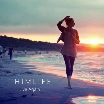 ThimLife Live Again