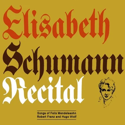 George Schick/Elisabeth Schumann Elisabeth Schumann Recital