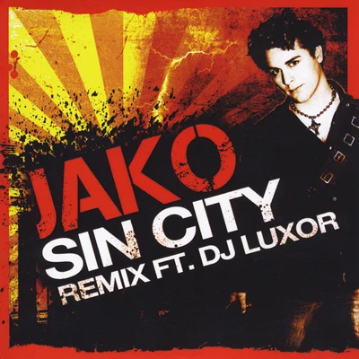 Jako Sin City (Remix) [feat. DJ Luxor]