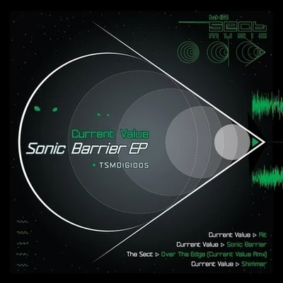 Current Value Sonic Barrier EP [TSMDIGI005]