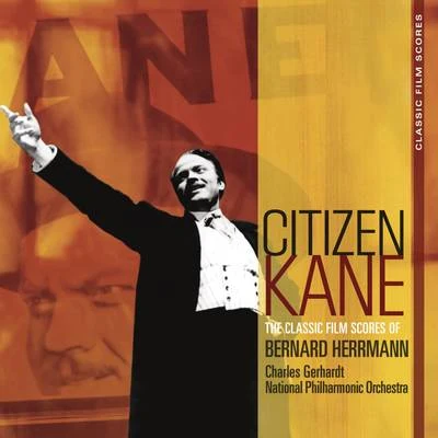 Charles Gerhardt Classic Film Scores: Citizen Kane