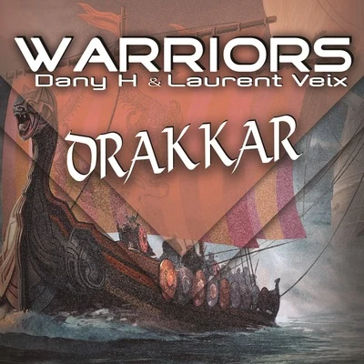 WARRIORS Drakkar