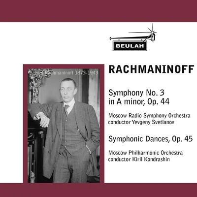 Moscow Radio Symphony Orchestra Rachmaninoff: Symphony No. 3 & Symphonic Dances