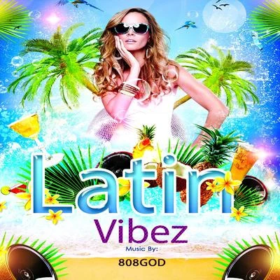 808GOD Latin Vibez (Reggaeton Beat)