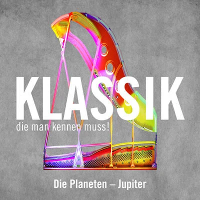 Adrian Leaper Die Planeten - Jupiter (The Planets - Jupiter)