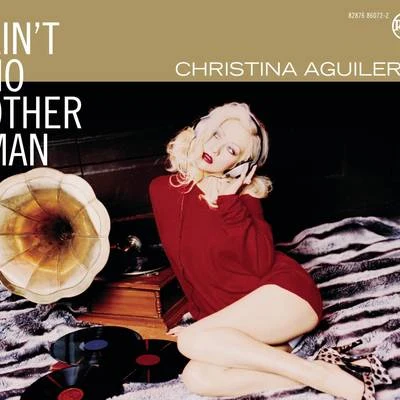 Christina Aguilera Ain't No Other Man