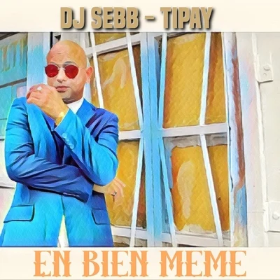 DJ Sebb En bien même