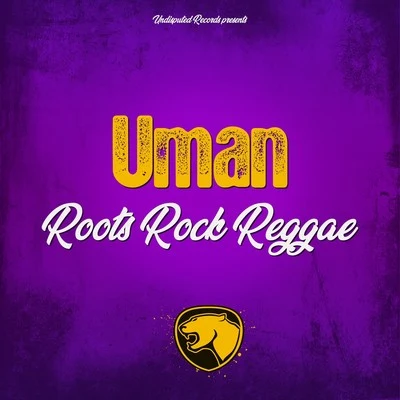 UMAN Roots Rock Reggae