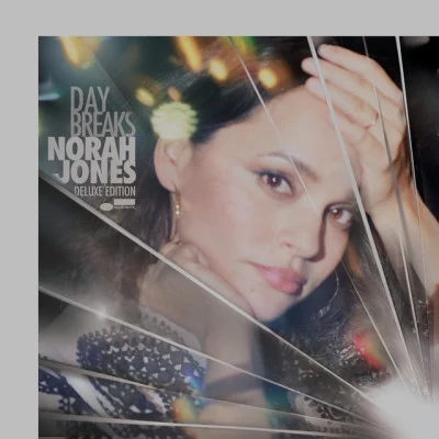 Norah Jones Day Breaks (Deluxe Edition)