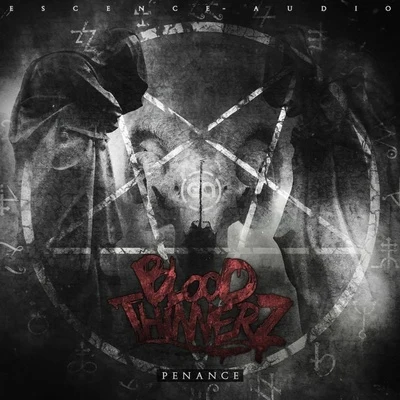 BloodThinnerz Penance EP