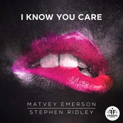 Matvey Emerson I Know You Care